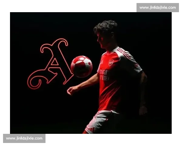 阿森纳敲定铁腰!内尔高加盟补强中场,经验与领导力成争冠关键