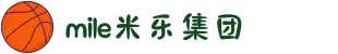 MILE米乐(中国集团) - MILE SPORTS